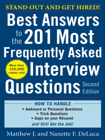 What is the first question of every interview?